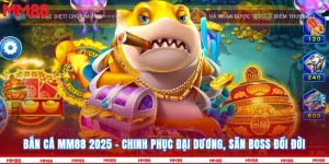 Bắn Cá MM88